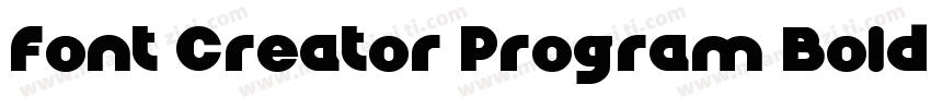 Font Creator Program Bold字体转换